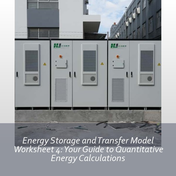 Energy Storage and Transfer Model Worksheet 4: Your Guide to Quantitative Energy Calculations